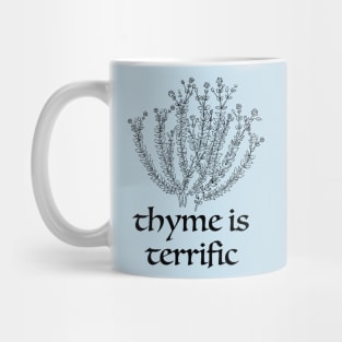 Thyme is Terrific Mug